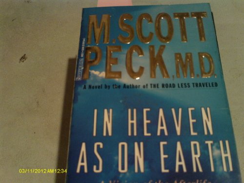 Imagen de archivo de In Heaven As on Earth : A Vision of the Afterlife a la venta por Better World Books: West