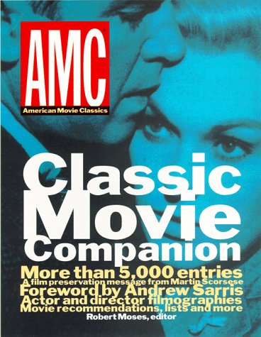 Stock image for AMC Classic Movie Companion for sale by Once Upon A Time Books