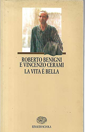 Stock image for Life is Beautiful/La Vita E Bella: A Screenplay for sale by Wonder Book