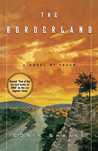 Beispielbild fr The Borderland: A Novel of Texas zum Verkauf von Your Online Bookstore