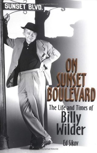 9780786885039: On Sunset Boulevard: The Life and Times of Billy Wilder