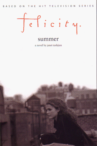 Beispielbild fr Felicity: Summer zum Verkauf von Wonder Book
