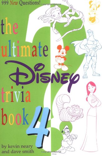 Beispielbild fr The Ultimate Disney Trivia Book 4 (An Ultimate Disney Trivia Book) zum Verkauf von BookHolders