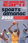 Beispielbild fr 2002 ESPN Information Please Sports Almanac: The Definitive Sports Reference Book zum Verkauf von SecondSale