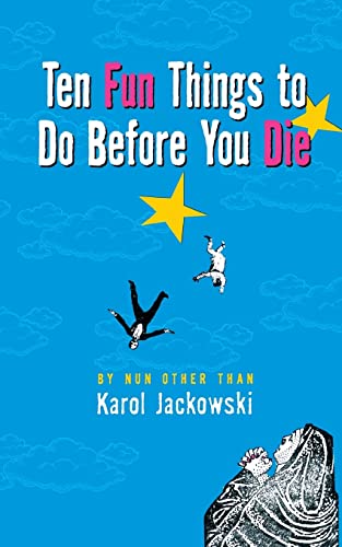 Imagen de archivo de Ten Fun Things to Do Before You Die a la venta por Your Online Bookstore