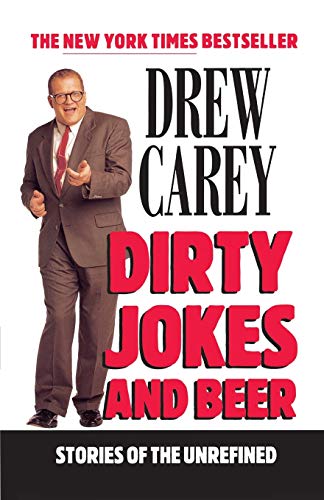 Imagen de archivo de Dirty Jokes and Beer: Stories of the Unrefined a la venta por Second  Site Books