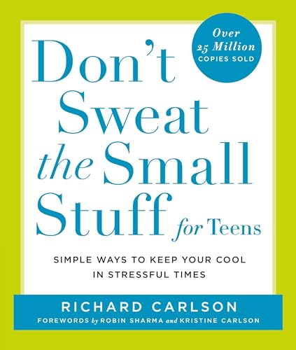 Imagen de archivo de Don't Sweat The Small Stuff For Teens a la venta por Colorado's Used Book Store