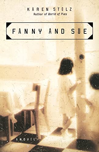 Beispielbild fr Fanny and Sue: A Novel zum Verkauf von Wonder Book