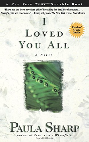 Beispielbild fr I Loved You All: A Novel zum Verkauf von Powell's Bookstores Chicago, ABAA