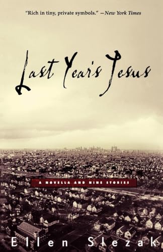 9780786886388: Last Year's Jesus: A Novella and Nine Stories
