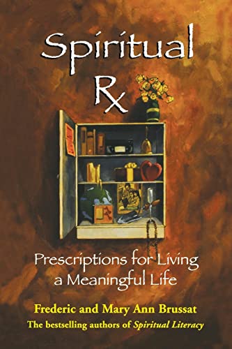 Beispielbild fr Spiritual RX: Prescriptions for Living a Meaningful Life zum Verkauf von Wonder Book