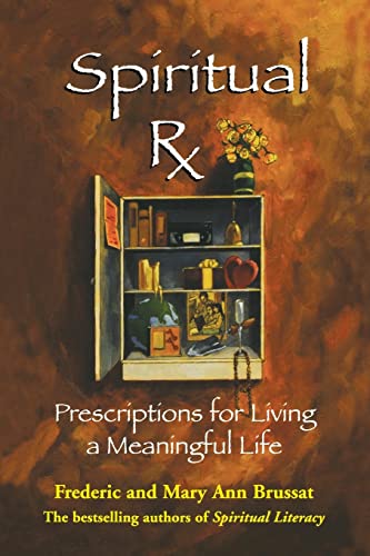 Imagen de archivo de Spiritual RX: Prescriptions for Living a Meaningful Life a la venta por Wonder Book