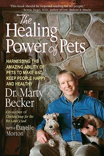Beispielbild fr The Healing Power of Pets: Harnessing the Amazing Ability of Pets to Make and Keep People Happy and Healthy zum Verkauf von Revaluation Books