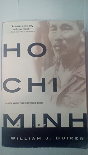 Ho Chi Minh : A Life - William J Duiker