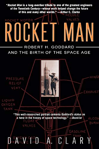 Stock image for Rocket Man: Robert H. Goddard and the Birth of the Space Age for sale by New Legacy Books