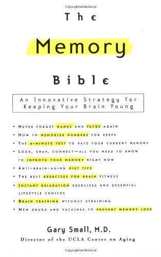 Beispielbild fr The Memory Bible: An Innovative Strategy for Keeping Your Brain Young zum Verkauf von Wonder Book