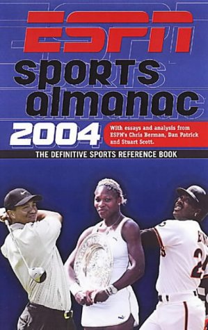 Stock image for ESPN Sports Almanac 2004 : The Definitive Sports Reference Book for sale by Better World Books
