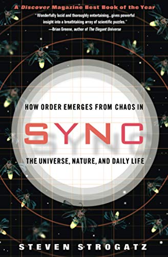 Imagen de archivo de Sync: The Emerging Science of Spontaneous Order: How Order Emerges from Chaos in the Universe, Nature, and Daily Life a la venta por WorldofBooks