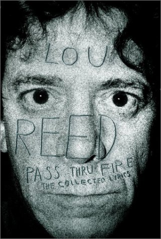 Imagen de archivo de Pass Thru Fire: The Collected Lyrics a la venta por Books From California