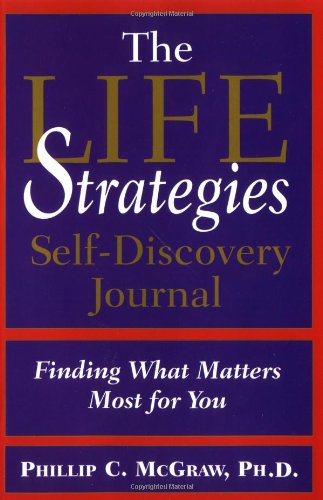 Imagen de archivo de The Life Strategies Self-Discovery Journal: Finding What Matters the Most for You a la venta por WorldofBooks