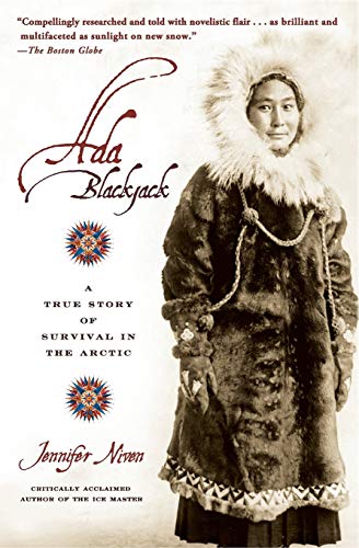 Beispielbild fr Ada Blackjack : A True Story of Survival in the Arctic zum Verkauf von Better World Books