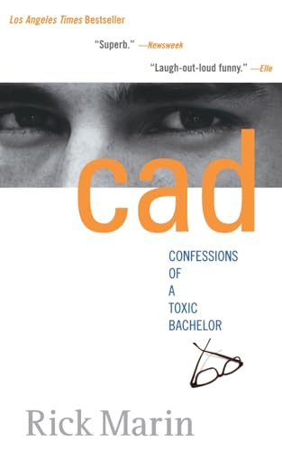 Imagen de archivo de Cad : Confessions of a Toxic Bachelor a la venta por Better World Books: West