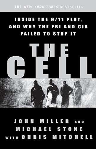 9780786887828: Cell, The: Inside the 9/11 Plot, and Why the FBI and CIA Failed to Stop It