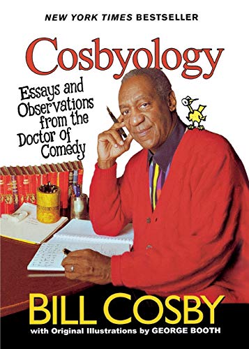 Stock image for Cosbyology: Essays and Observations from the Doctor of Comedy for sale by Gulf Coast Books