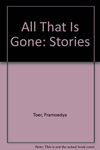 9780786888283: All That Is Gone: Stories