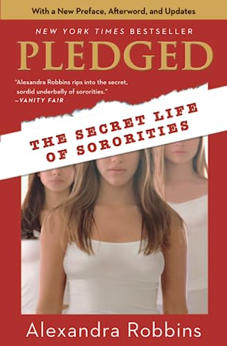 9780786888597: Pledged: The Secret Life of Sororities