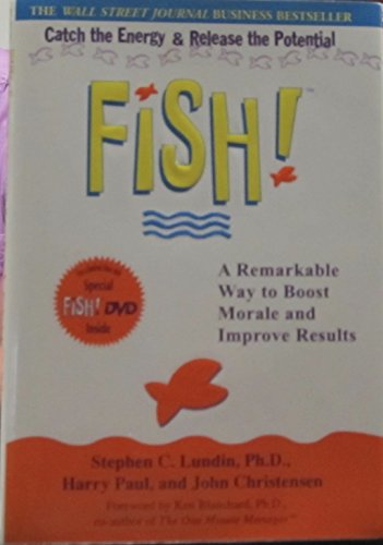 Stock image for Fish! A Remarkable Way to Boost Morale and Improve Results (Book & DVD) for sale by Basement Seller 101