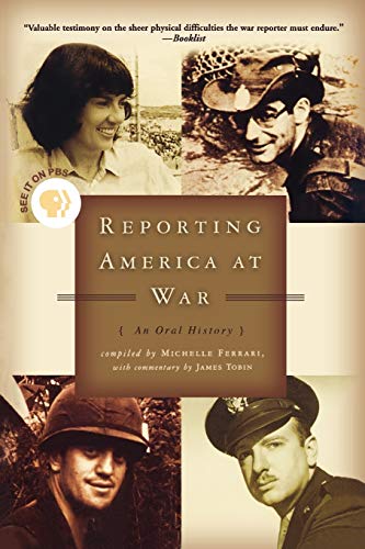 Beispielbild fr Reporting America at War: An Oral History zum Verkauf von ThriftBooks-Dallas