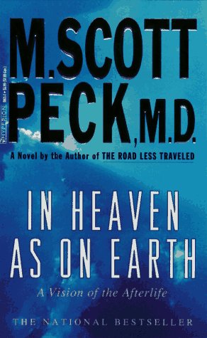 Beispielbild fr In Heaven as on Earth: A Vision of the Afterlife zum Verkauf von ThriftBooks-Atlanta
