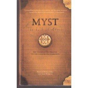 Beispielbild fr The Myst: Book of Atrus zum Verkauf von Basement Seller 101