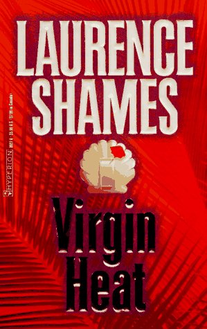 9780786889273: Virgin Heat: A Novel