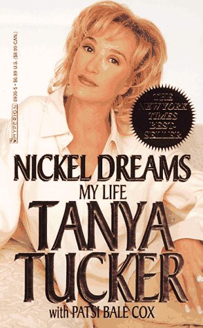 Nickel Dreams: My Life (9780786889365) by Tucker, Tanya