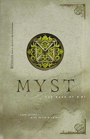 Imagen de archivo de The Book of D'Ni (Myst, Book 3) a la venta por Half Price Books Inc.