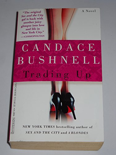 9780786890873: Trading Up: A Novel