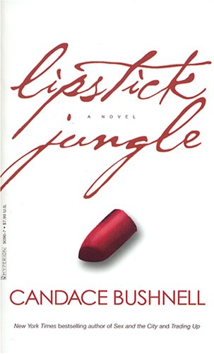 Stock image for Lipstick Jungle for sale by SecondSale
