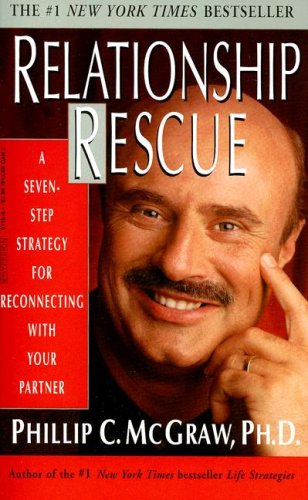 Beispielbild fr Relationship Rescue: A Seven-Step Strategy for Reconnecting with Your Partner zum Verkauf von SecondSale