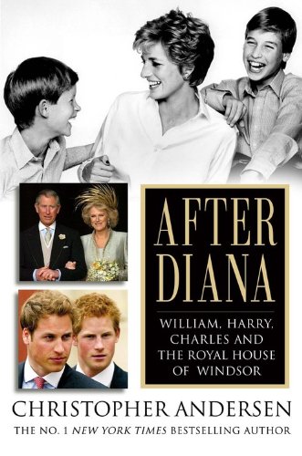 Beispielbild fr After Diana: William, Harry, Charles, and the Royal House of Windsor zum Verkauf von Once Upon A Time Books