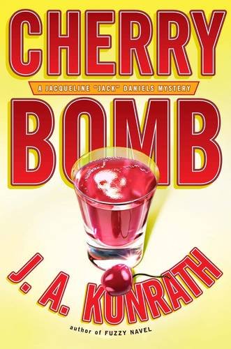 9780786891337: Cherry Bomb (Jacqueline "Jack" Daniels Mysteries)