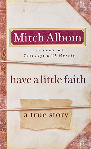 Beispielbild fr Have a Little Faith : A True Story zum Verkauf von Better World Books