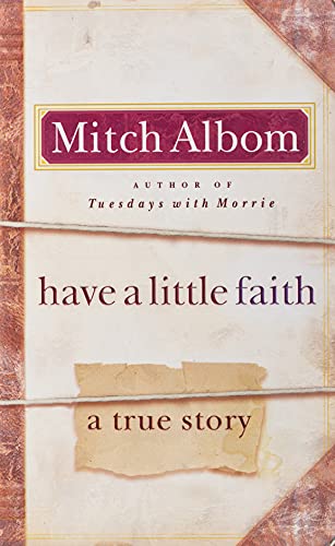 9780786891344: Have a Little Faith: A true story