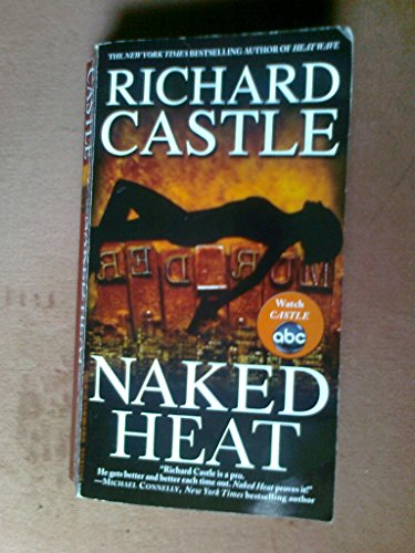 Beispielbild fr Naked Heat (Nikki Heat) zum Verkauf von Gulf Coast Books