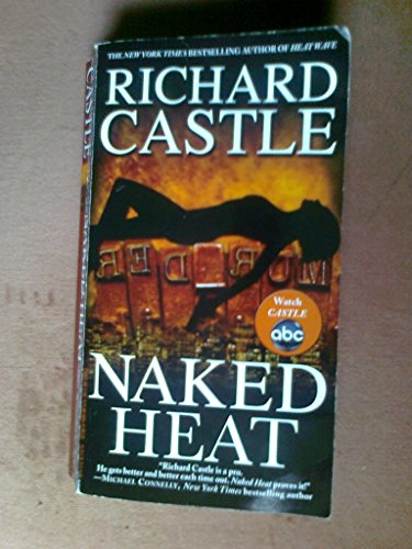 Naked Heat (Nikki Heat) - Castle, Richard