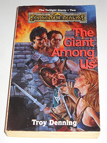 The Giant Among Us--Forgotten Realms Fantasy Adventure by Denning, Troy: Very Good Soft cover