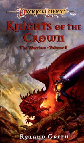 Stock image for Knights of the Crown: The Warriors, Volume I for sale by ThriftBooks-Reno