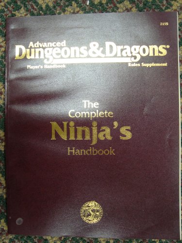 The Complete Ninja's Handbook (Advanced Dungeons & Dragons Player's Handbook: Rules Supplement) #...