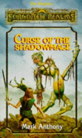 Curse of the Shadowmage (Forgotten Realms : The Harpers Book Eleven)